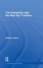 The Romantics And The May Day Tradition - Preview