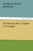 The Romany Rye A Sequel To 'Lavengro'