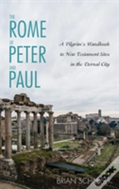 The Rome Of Peter And Paul
