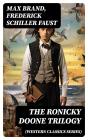The Ronicky Doone Trilogy (Western Classics Series) - Preview