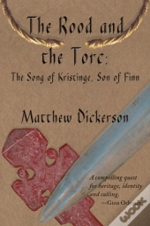 The Rood And The Torc
