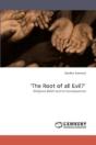 'The Root Of All Evil?' - Preview