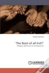 'The Root Of All Evil?'