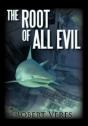 The Root Of All Evil - Preview