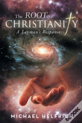 The Root Of Christianity