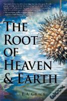 The Root Of Heaven And Earth