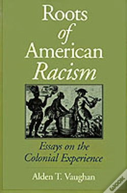 Capa do artigo The Roots Of American Racism
