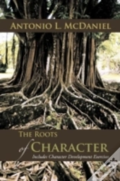 The Roots Of Character