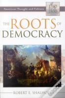 The Roots Of Democracy