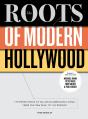 The Roots Of Modern Hollywood - Preview
