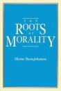 The Roots Of Morality - Preview