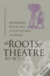 The Roots Of Theatre
