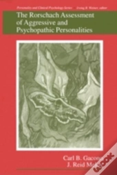 The Rorschach Assessment Of Aggressive And Psychopathic Personalities