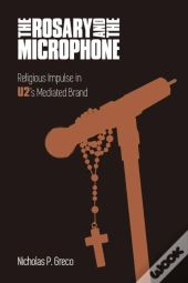 The Rosary And The Microphone