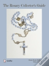 The Rosary Collector'S Guide