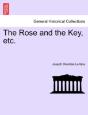 The Rose And The Key, Etc. - Preview