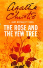 The Rose And The Yew Tree - Preview
