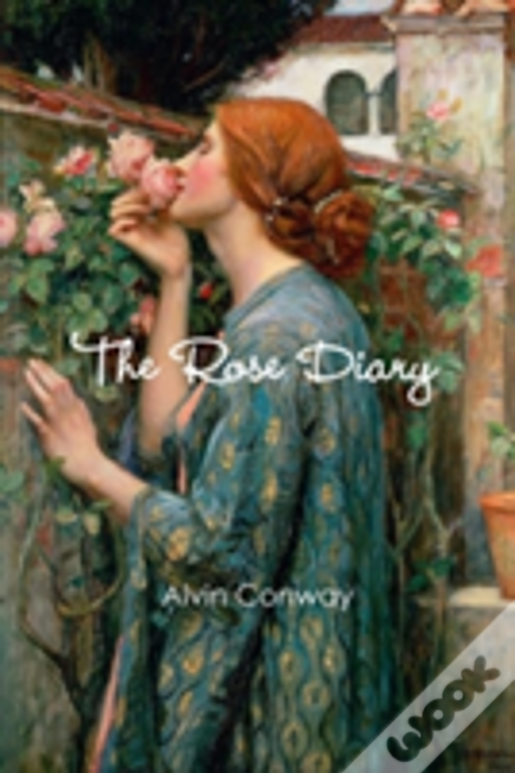 The Rose Diary
