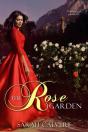 The Rose Garden - Preview