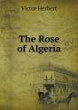 The Rose Of Algeria - Preview