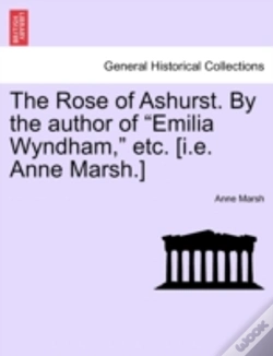 Capa do artigo The Rose Of Ashurst. By The Author Of  E