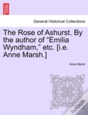 Capa do artigo The Rose Of Ashurst. By The Author Of  E
