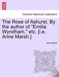Capa do artigo The Rose Of Ashurst. By The Author Of  E