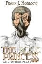 The Rose Princess And Other Plays - Preview