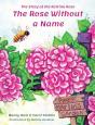 The Rose Without A Name - Preview