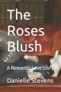 The Roses Blush - Preview