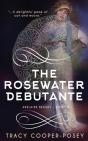 The Rosewater Debutante - Preview
