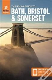 Capa do artigo The Rough Guide To Bath, Bristol & Somerset (Travel Guide With Free Ebook)