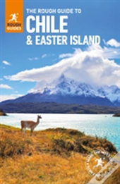 The Rough Guide to Chile & Easter Islands