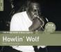 The Rough Guide to Howlin' Wolf - CD - Preview