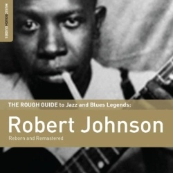 Capa do artigo The rough guide to Robert Johnson - CD