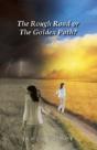 The Rough Road Or The Golden Path? - Preview