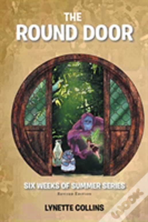 The Round Door: Revised Edition