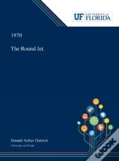 The Round Jet.