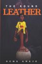 The Round Leather - Preview