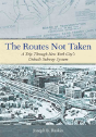 The Routes Not Taken - Preview