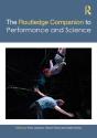 The Routledge Companion To Performance And Science - Preview