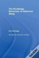 The Routledge Dictionary Of Historical Slang