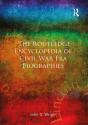 The Routledge Encyclopedia Of Civil War Era Biographies - Preview