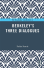 The Routledge Guidebook To Berkeleyâ€™S Three Dialogues - Preview