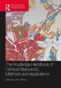 The Routledge Handbook Of Census Resources, Methods And Applications - Preview