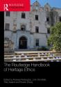 The Routledge Handbook Of Heritage Ethics - Preview