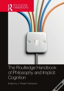 Capa do artigo The Routledge Handbook Of Philosophy And Implicit Cognition