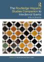 The Routledge Hispanic Studies Companion To Medieval Iberia - Preview