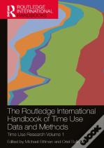 The Routledge International Handbook Of Time Use Data And Methods