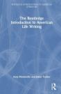 The Routledge Introduction To American Life Writing - Preview